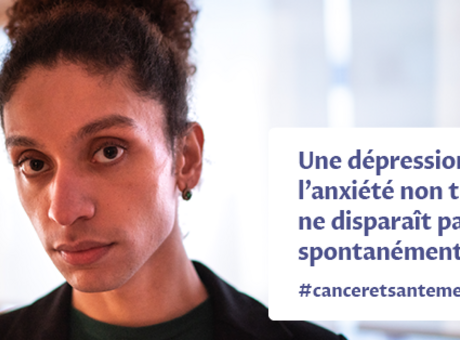 Une photo d'un individu avec le texte suivant : "La dépression ou l'anxiété non traitées n'entrent pas en rémission. #canceretsantémentale"